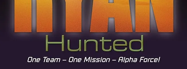 Hunted (Alpha Force, #6) Hunted (Alpha Force, #6)